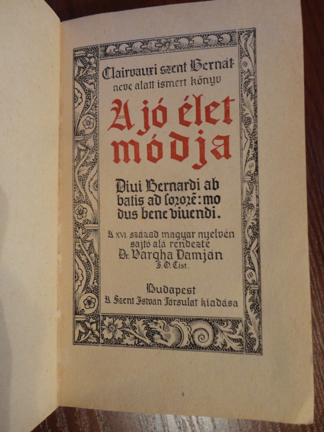 Szent Bernát A jó élet módja c. könyv belső címlapja (Szent István Társulat, 1943.)