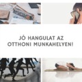 Az online munkahely is lehet hangulatos – mutatjuk, hogyan!