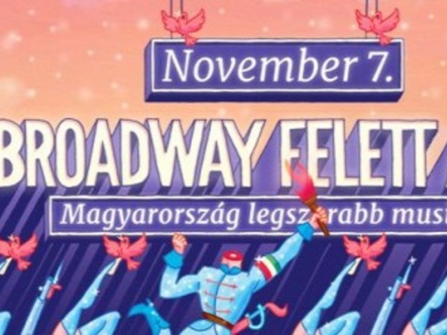 „Egy musical, amire nem számítottál” – Broadway felett az ég a Centrálban