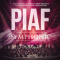 A Piaf show sztárjával érkezik a Piaf Symphonic 2025-ben Budapestre!