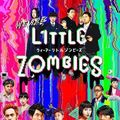 We are Little Zombies