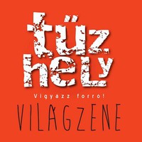 Tűzhely - a Civil Rádió világzenei műsora, 2012.01.17.