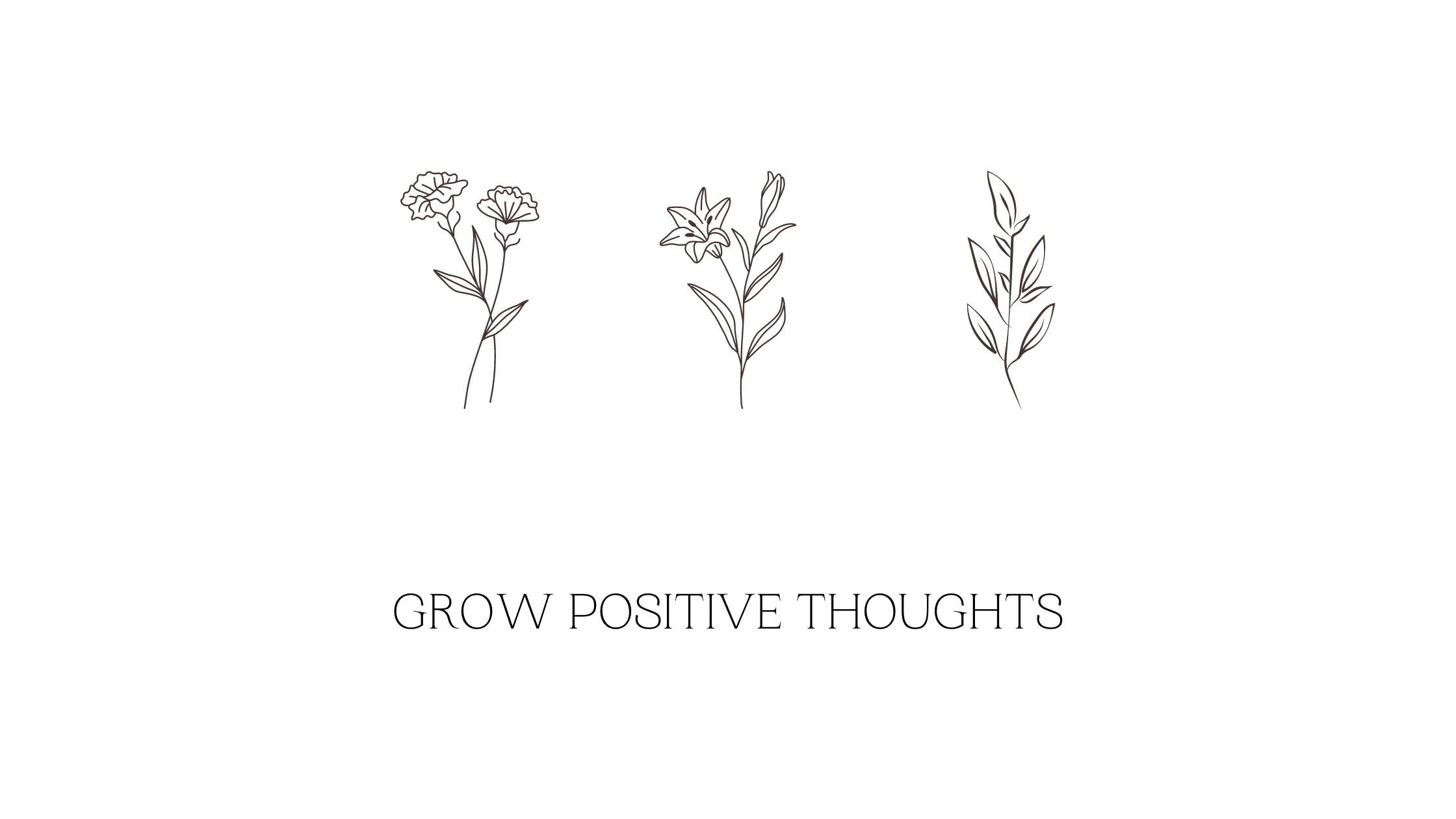 grow_positive_thoughts_blogszalagkep.png