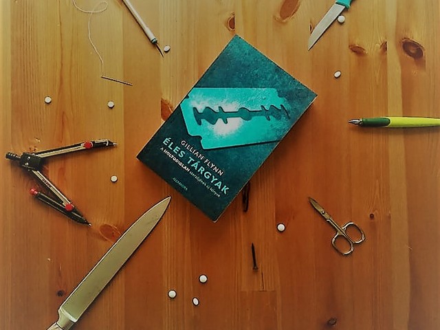 Gillian Flynn: Éles tárgyak