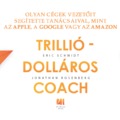Tavaszi újdonságok: a Trillió-dolláros coach