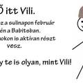 Legyetek okosak, mint Vili! ;-)