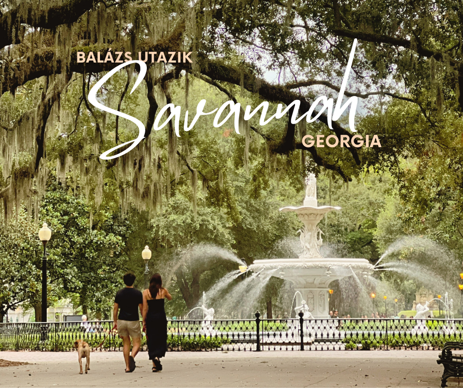 Savannah – Az USA déli ékköve