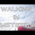 Walking in Amsterdam