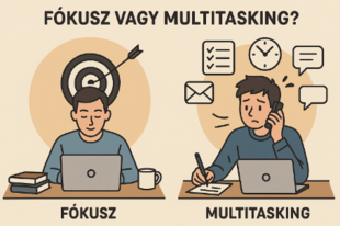 Fókusz vagy multitasking? A hatékonyság igazi kulcsa
