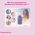 PEM (Pure Egg Membrane) Te már kipróbáltad?