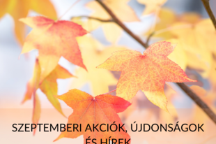 Hírek szeptember - Betterstyle & BlueNature akciók és újdonságok