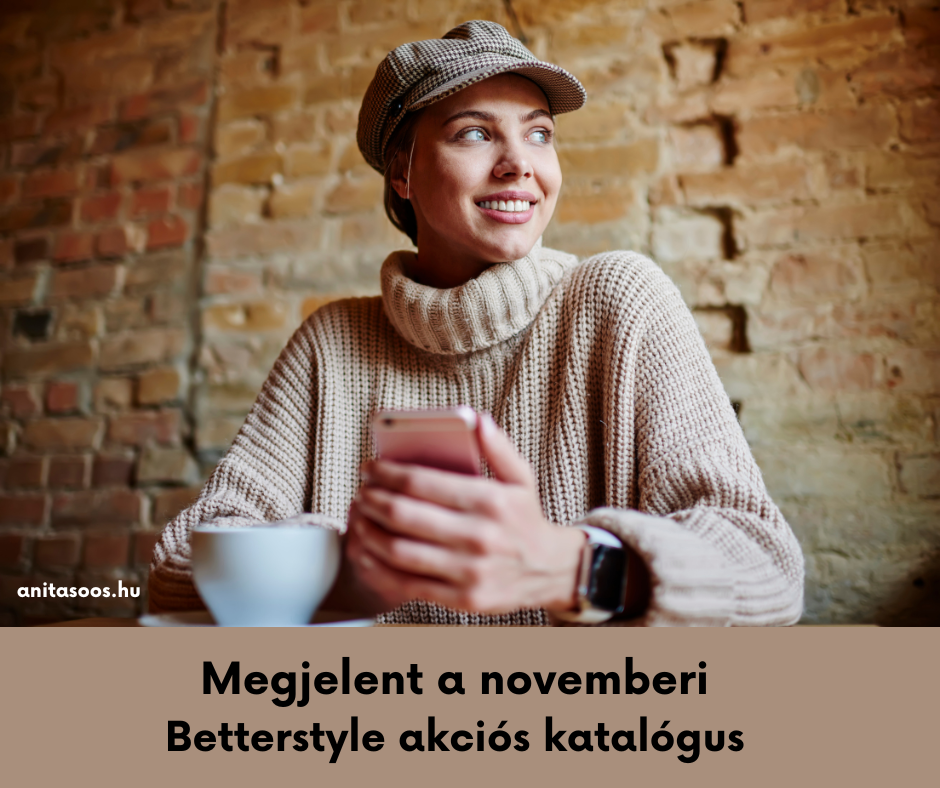megjelent_a_novemberi_betterstyle_akcios_katalogus_anitasoos_hu_soos_anita_masolata_facebook-bejegyzes.png