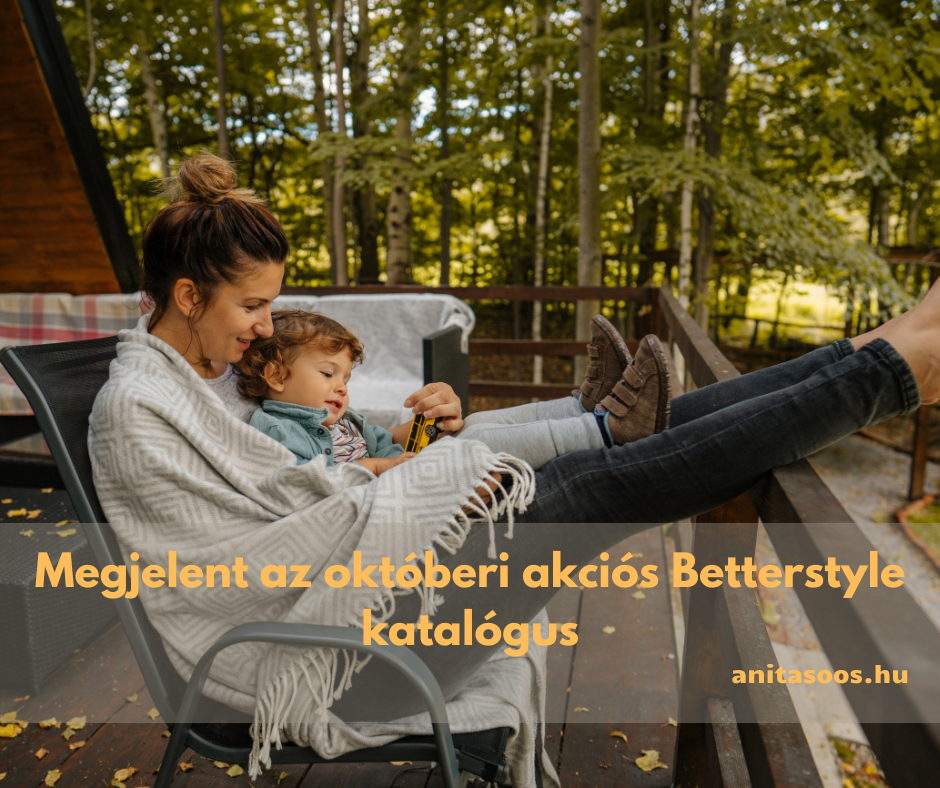 megjelent_az_oktoberi_akcios_betterstyle_katalogus_soos_anita_anitasoos_hu_masolata.png