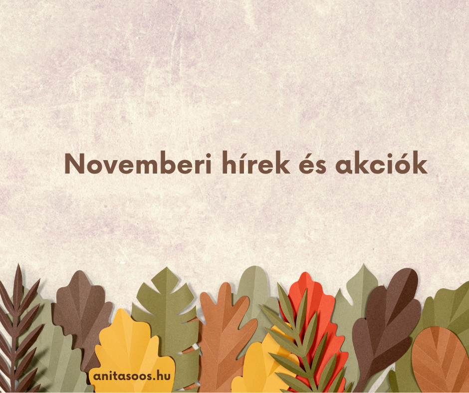 novemberi_hirek_es_akciok_betterstyle_anitasoos_hu_soos_anita.png