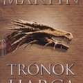 George R. R. Martin - Trónok harca