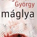 Dragomán György - Máglya