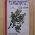 Tányértalpú koma, a sportbajnok 1924