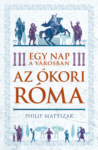 egy_nap_a_varosban_az_okori_roma.jpg