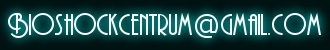 bioshock-centrum-e-mail-cim.jpg