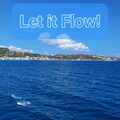 Let it flow!