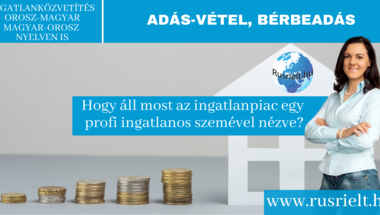 Hogy áll most az ingatlanpiac egy profi ingatlanos szemével nézve?