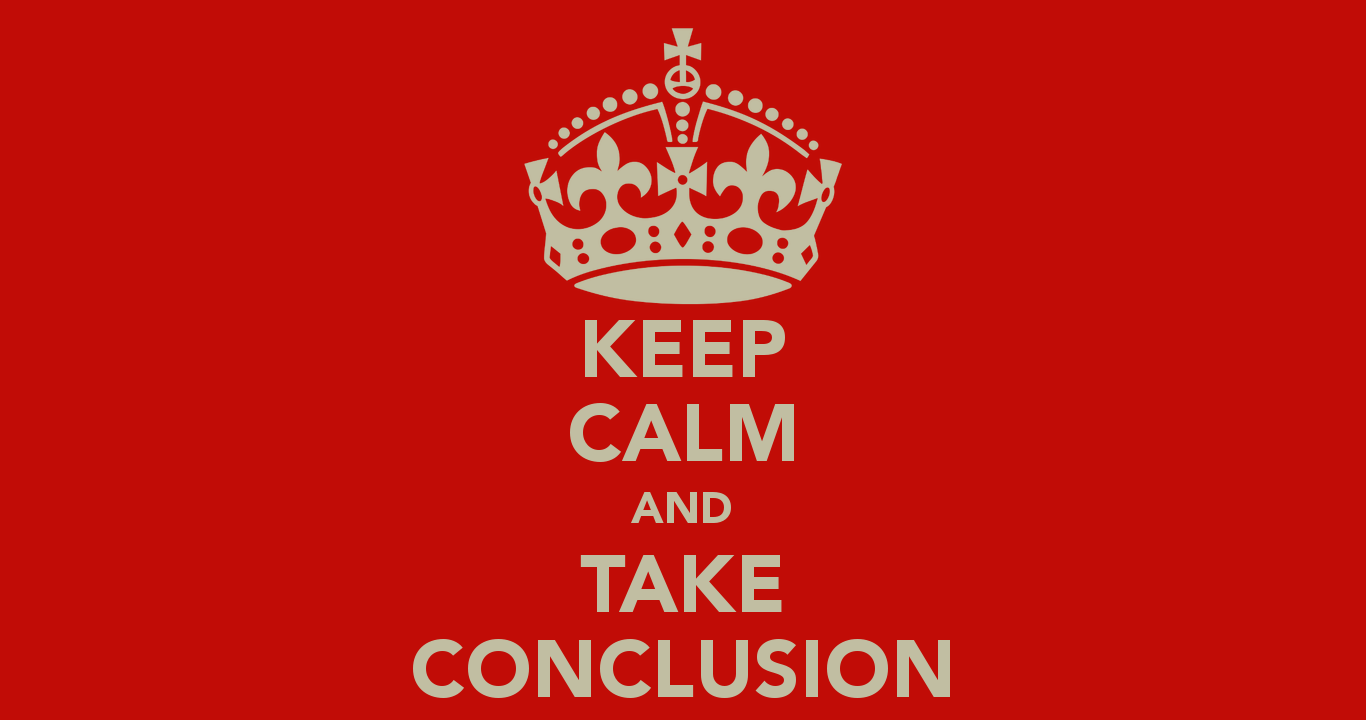 keep-calm-and-take-conclusion-2.png