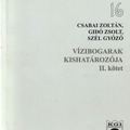 Csabai Zoltán, Gidó Zsolt és Szél Győző (2002): Vízibogarak kishatározója. II. kötet.