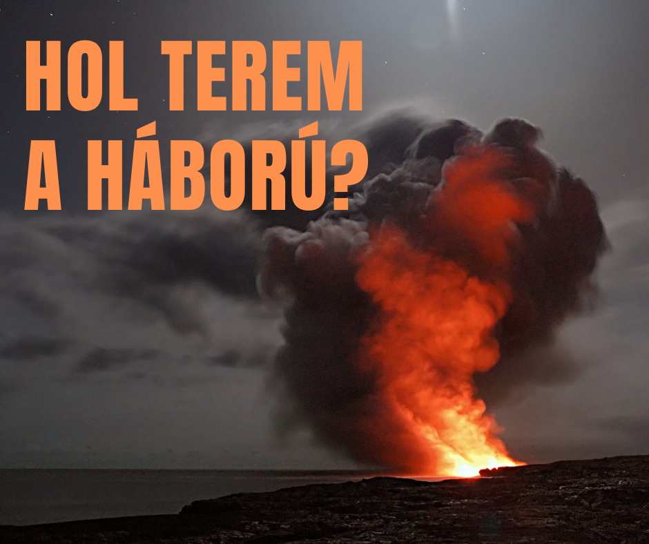 Hol terem a háború?