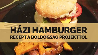 Házi hamburger recept a Boldogság Projekttől