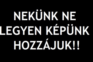 Itt is van a polgármester által beharangozott jogi út első lépése? Csúnyán viselkedtünk, ezért nem jár nekünk a kép, róluk például!