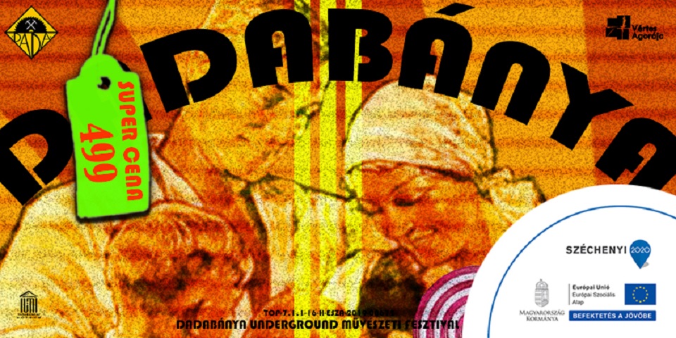 AUGUSZTUS 22-ÉN SZÉTKAPJÁK TATABÁNYÁT! Ismét dübörög a Dadabánya fesztivál