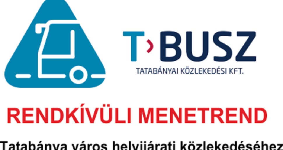 SZERDÁTÓL RENDKÍVÜLI BUSZMENETREND TATABÁNYÁN! Így közlekednek majd a buszok