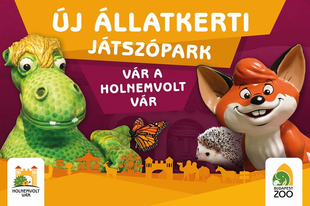 Ma nyitott a várva-várt Holnemvolt Vár, és benne a Hetedhét Palota!