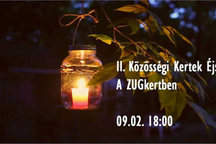 II. Közösségi Kertek Éjszakája a  Zuglói Közösségi Kertben
