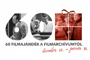 3 hétig ingyen nézhet meg 60 FILMET a 60 éves Filmarchívum jóvoltából