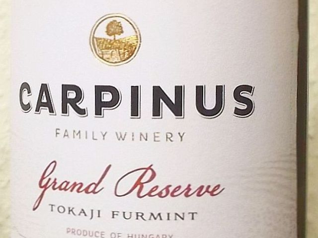Tegnap ittuk – Carpinus Grand Reserve Furmint 2016