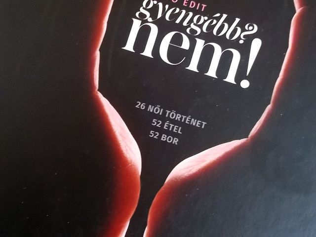 Gyengébb? Nem! - Nőnapi kóstoló
