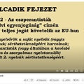 EU-speranto??? - 8. fejezet: 2002 - Az eszperantisták a „nyelvi egyenjogúság” címén a magyar nyelv teljes jogát követelik az EU-ban (hangoscikk)