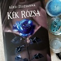 Recenzió: Büksi Zsuzsanna - Kék rózsa
