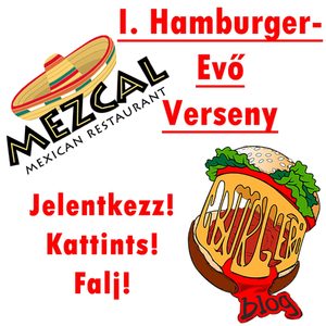 Mezcal & Burger Blog hamburgerevő verseny - Update I.