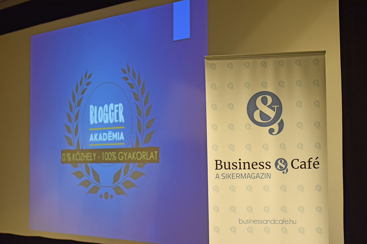 Business & Café | Blogger Akadémia - folytatás hamarosan!