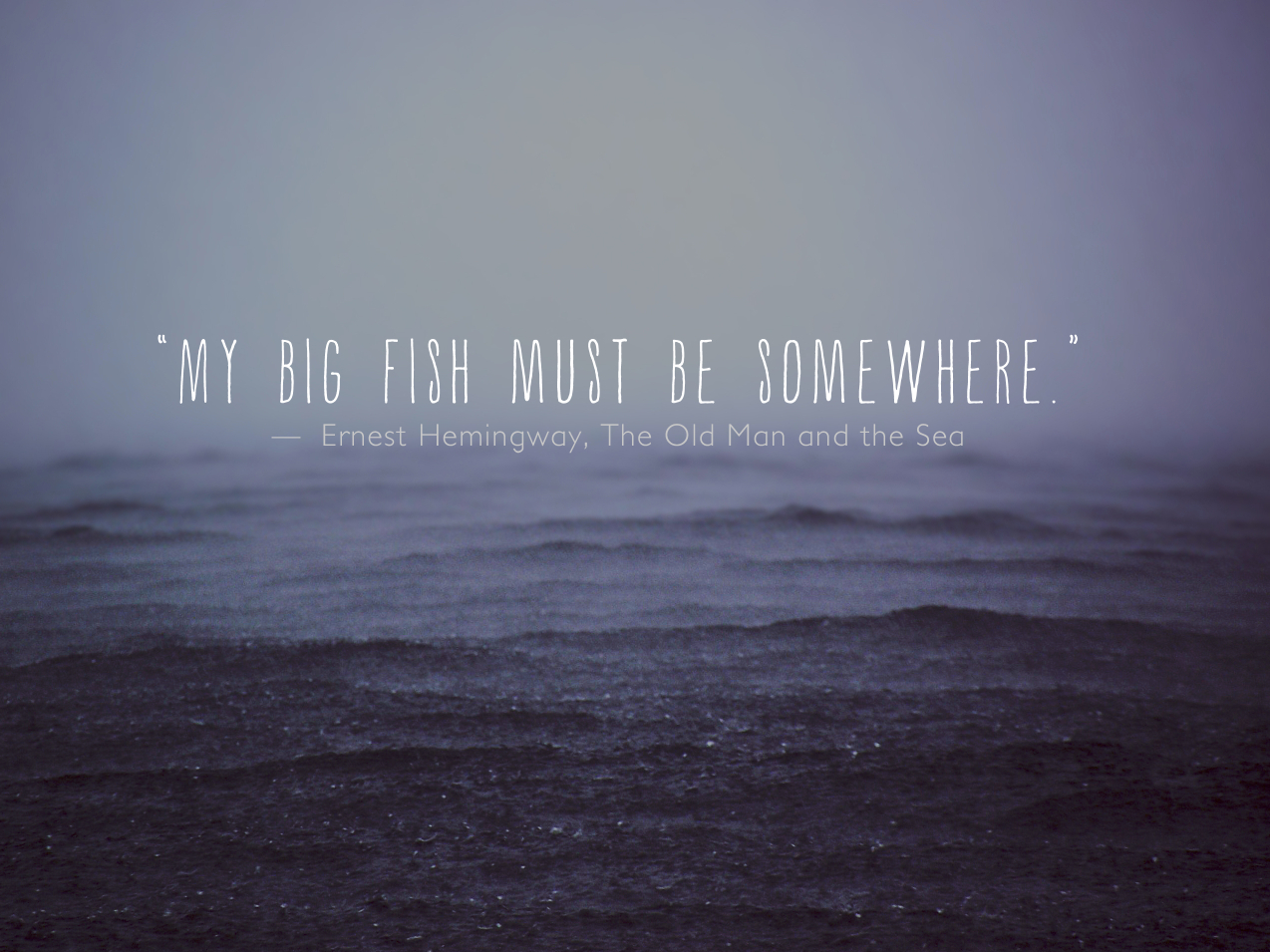 ernest-hemingway-the-old-man-and-the-sea-quotes-i-just-read-the-old-man-and-the-sea-this-morning-it-was-worth-a.jpg