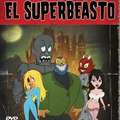 The Haunted World of El Superbeasto