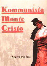 szecsi_noemi_kommunista_monte_cristo.jpg