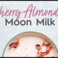 CHERRY ALMOND MOON MILK