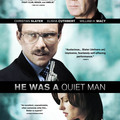 He Was a Quiet Man