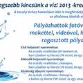 Legszebb kincsünk: a víz! 2013- Kreatív pályázat