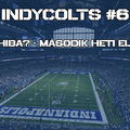 IndyColts Podcast #6 - Hol a hiba? Második heti elemzés