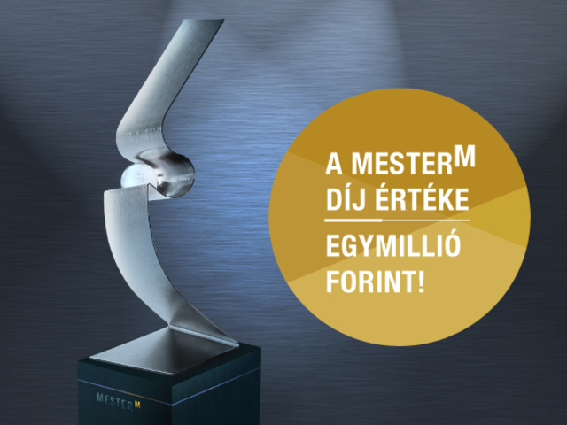 Mester-M Díj - jelöld Te is volt mesteredet!