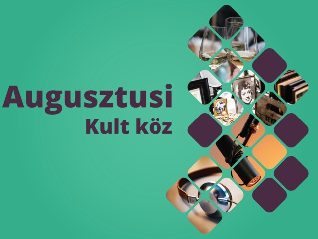 Hová menj és mit hallgass, ha kultúrára vágysz augusztusban?